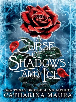 cover image of A Curse of Shadows and Ice